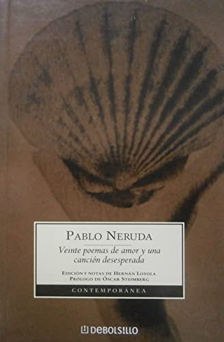 20 poemas de amor y una cancion desesperada / 20 Love Poems and a Song of Despair (Spanish Edition) (9789871138166) by Neruda, Pablo