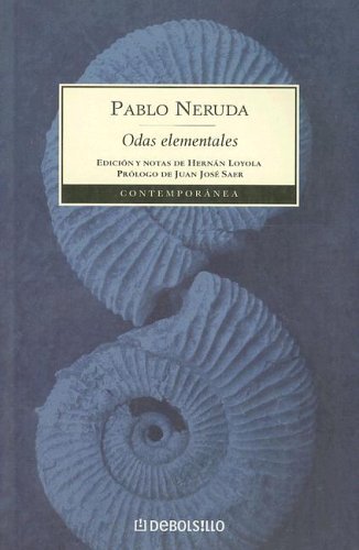 Odas Elementales (Spanish Edition) (9789871138234) by NERUDA, PABLO