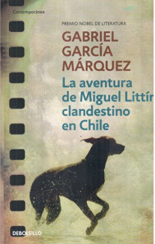 Imagen de archivo de Aventura De Miguel Littin Clandestino En Chile - Gabriel Gar a la venta por Libros del Mundo