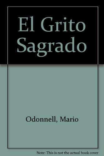 9789871138357: El grito sagrado / The Sacred Cry (Spanish Edition)