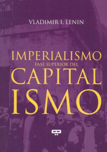 9789871139354: El Imperialismo, Fase Superior del Capitalismo
