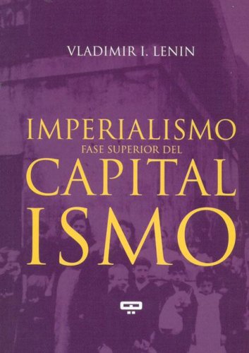 Stock image for El Imperialismo, Fase Superior del Capitalismo (Spanish Edition) for sale by Iridium_Books