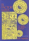 Stock image for El Factor Maya: Un Camino Mas Alla de la Tecnologia for sale by GridFreed