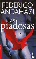 Las Piadosas (Spanish Edition) (9789871144167) by Andahazi, Federico