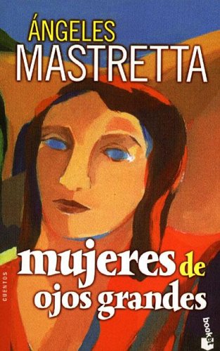 Beispielbild fr Mujeres de Ojos Grandes zum Verkauf von medimops