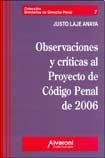 Imagen de archivo de OBSERVACIONES Y CRITICAS AL PROYECTO DE CODIGO PENAL DE 2006 a la venta por Iridium_Books