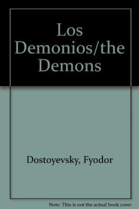 Los Demonios/the Demons (Spanish Edition) (9789871150106) by Dostoyevsky, Fyodor