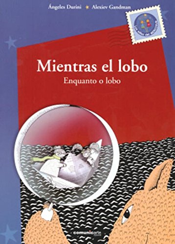Stock image for Mientras el lobo Enquanto o lobo for sale by Librera Juan Rulfo -FCE Madrid