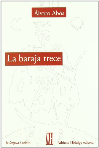 Stock image for LA BARAJA TRECE for sale by KALAMO LIBROS, S.L.