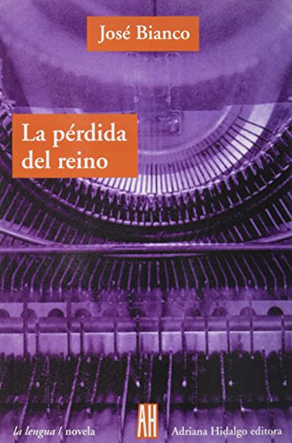 Stock image for LA PERDIDA DEL REINO for sale by KALAMO LIBROS, S.L.