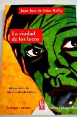 Stock image for La Ciudad De Los Locos/ City of Fools (La Lengua Rescates) (Spanish Edition) for sale by Bookmans