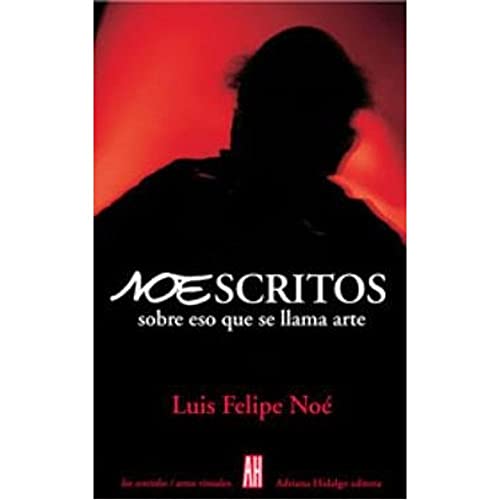 Stock image for NOESCRITOS: SOBRE ESO QUE SE LLAMA ARTE for sale by KALAMO LIBROS, S.L.