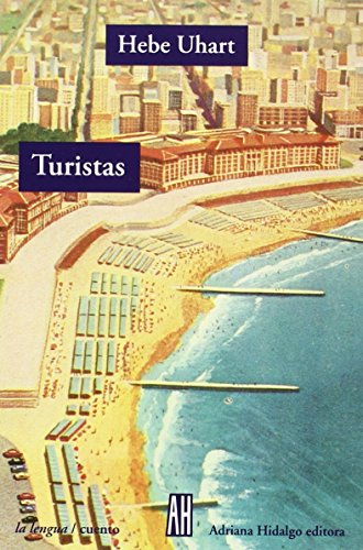 Beispielbild fr Turistas (Spanish Edition) zum Verkauf von Bookmans