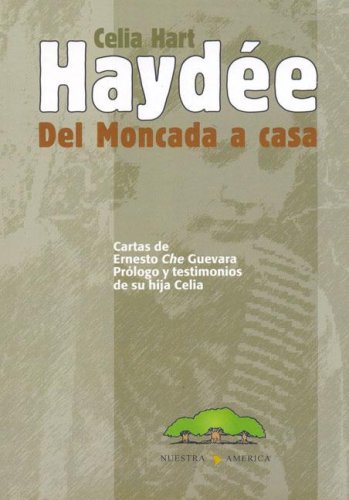 Imagen de archivo de haydee del moncada a casa 1aed nuevo hart celia Ed. 2005 a la venta por LibreriaElcosteo