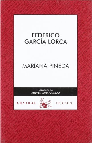 Mariana Pineda (Spanish Edition) (9789871165568) by GarcÃ­a Lorca, Federico