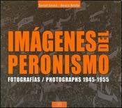 Imagen de archivo de IMAGENES DEL PERONISMO (Spanish Edition) a la venta por Iridium_Books