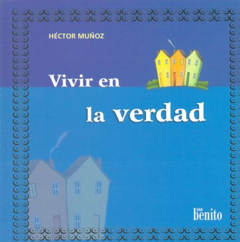 9789871177127: Vivir En La Verdad (Spanish Edition)