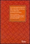 9789871177721: Desafios Eticos Del Mundo Actual: Una Mirada Intercultural