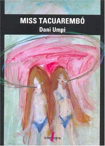 Imagen de archivo de Miss Tacuarembo (Spanish Edition) a la venta por Iridium_Books