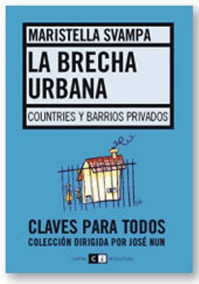 Beispielbild fr La brecha urbana zum Verkauf von Libros nicos