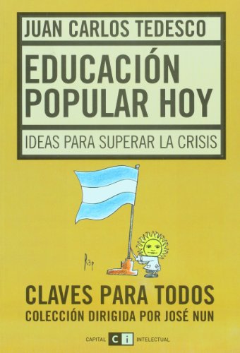 9789871181322: Educacion popular hoy. Ideas para superar la crisis (Spanish Edition)
