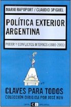 9789871181384: Politica exterior argentina/ Argentina's International Politics: Poder Y Conflictos Internos/ Power and Internal Conflicts (Spanish Edition)