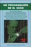 Imagen de archivo de Un Psicoanalista En El 2050 - Aa.vv a la venta por Juanpebooks