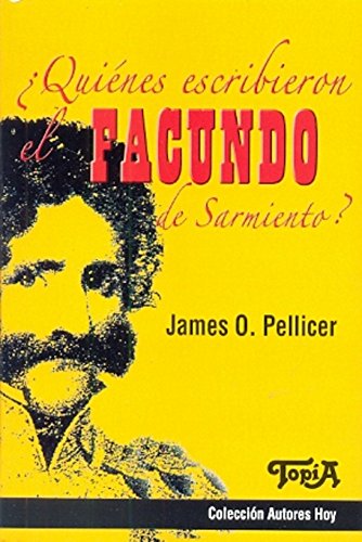 Imagen de archivo de Quienes Escribieron Facundo De Sarmiento? a la venta por Serendipity