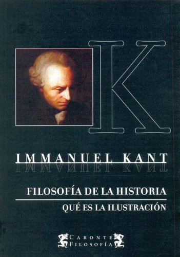 Filosofia de La Historia - Que Es La Ilustracion? (Spanish Edition) (9789871187188) by Kant Emmanuel