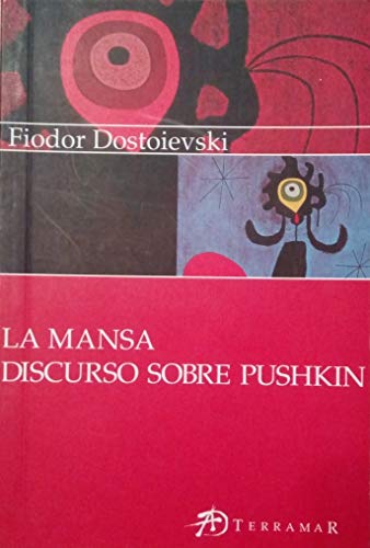 Beispielbild fr LA MANSA. DISCURSO SOBRE PUSHKIN zum Verkauf von WorldofBooks