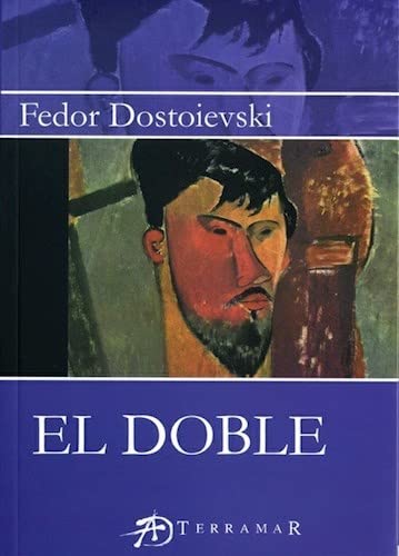 Doble, El (9789871187614) by Fyodor Dostoevsky