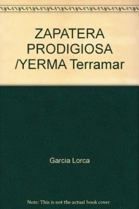 Imagen de archivo de Zapatera Prodigiosa / Yerma (coleccion Ediones Clasicas) - a la venta por Juanpebooks