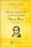 Imagen de archivo de Plan De Operaciones Y Otros Escritos - Moreno, Mariano a la venta por Juanpebooks