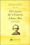 Stock image for El Crimen De La Guerra - Juan Bautista Alberdi for sale by Juanpebooks