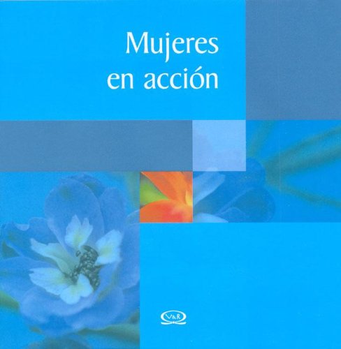 Mujeres En Accion (Spanish Edition) (9789871192175) by Riba, Lidia Maria