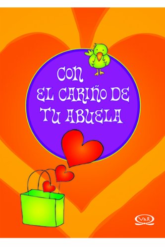 Imagen de archivo de Con el carino de tu abuela/ With Your Grandmother's Love (Spanish Edition) a la venta por Half Price Books Inc.