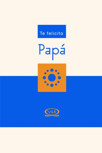 Te Felicito Papa (Spanish Edition) (9789871192335) by Cristina Alemany