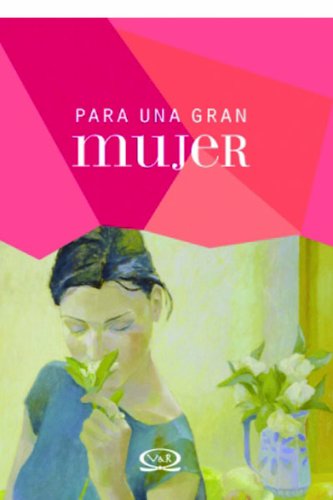 Para una gran mujer/ For a Great Woman (Spanish Edition) (9789871192373) by LÃ­dia MarÃ­a Riba