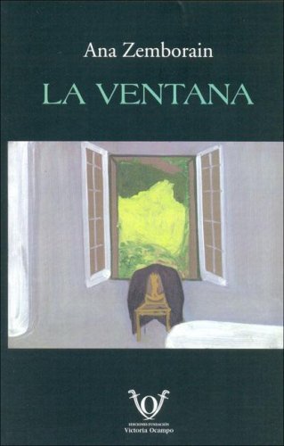 La Ventana (Spanish Edition) (9789871198184) by Zemborain, Ana