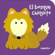 9789871200030: El Bosque Chiquito/ the Little Forest