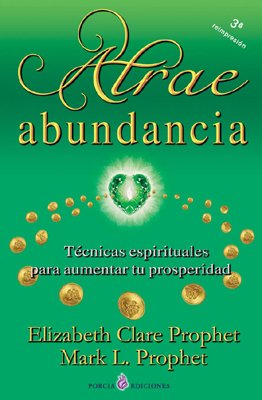 Imagen de archivo de ATRAE ABUNDANCIA (COEDICION) a la venta por Libros nicos