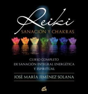 Stock image for Reiki Sanacion Y Chakras - Jimenez Solana - Gaia for sale by Juanpebooks