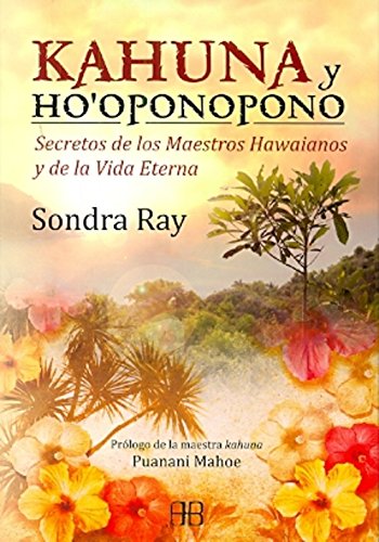 Imagen de archivo de Kahuna Y Hooponopono - Sondra Rey - Arkano Books - Libro a la venta por Libros del Mundo