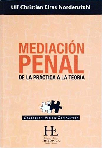 9789871206032: Mediacion Penal: de La Practica a la Teoria