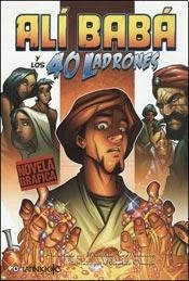 Imagen de archivo de ALI BABA Y LOS 40 LADRONES - NOVELA GRAFICA a la venta por Libros nicos