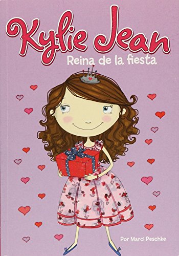 Stock image for Kylie Jean : Reina de la fiesta for sale by Wonder Book