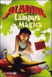 Imagen de archivo de ALADINO Y LA LAMPARA MAGICA - NOVELA GRAFICA a la venta por Libros nicos