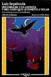 Imagen de archivo de Historia de Una Gaviota y del Gato Que Le Enseno a Volar (Coleccion Andanzas) (Spanish Edition) a la venta por ThriftBooks-Dallas