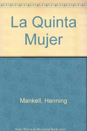 Beispielbild fr La Quinta Mujer (Spanish Edition) zum Verkauf von Wonder Book