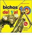 Imagen de archivo de Bichos del 1 al 10/ Creepy-Crawlies from 1 to 10 (Ciencia para contar/ Science to Count) (Spanish Edition) a la venta por SoferBooks